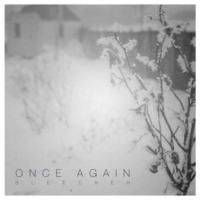 Once Again EP – Bleecker & Hang Massive - Once Again Hang Massive & Bleecker