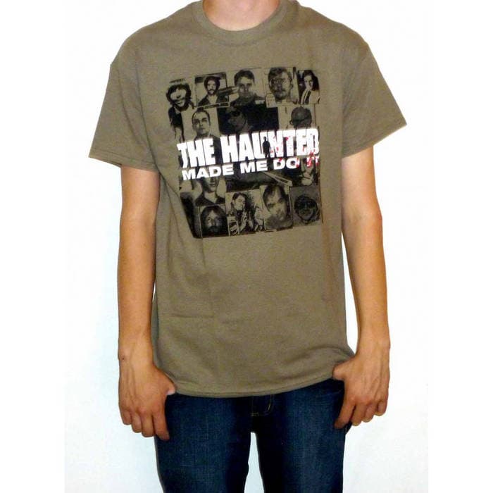 The Haunted Made Me Do It T shirt