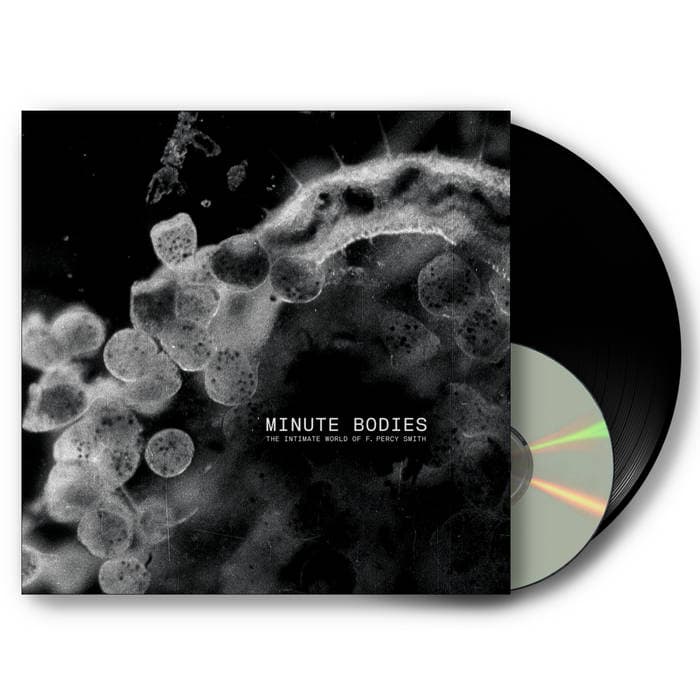 Minute Bodies: The Intimate World Of F. Percy Smith – Limited LP + DVD