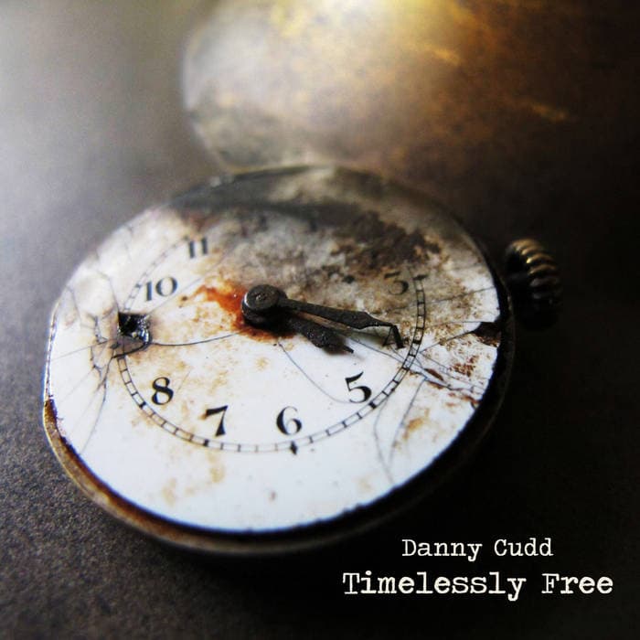 Timelessly Free – Album on CD Danny Cudd
