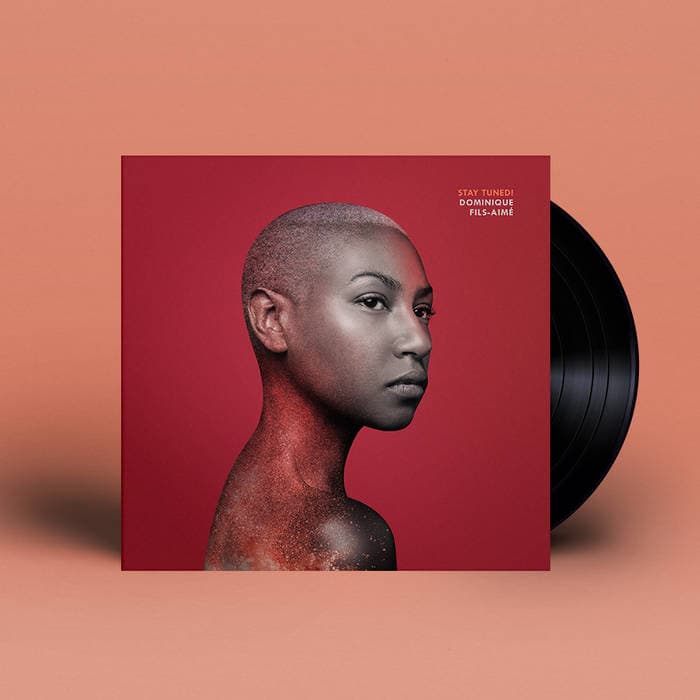 Stay Tuned! – Dominique Fils-Aimé - 'Stay Tuned!' 12" Vinyl LP