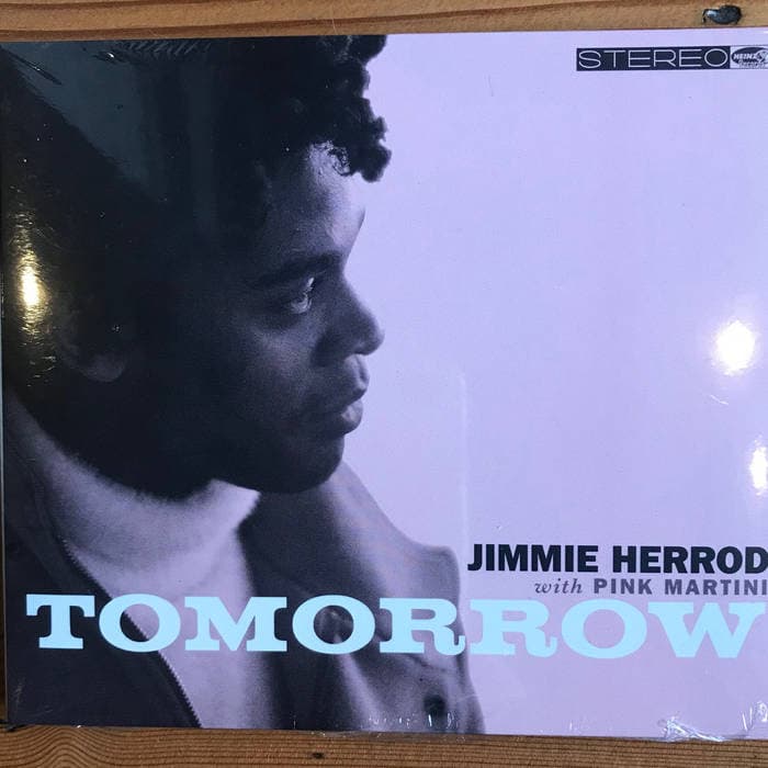 Tomorrow – Tomorrow CD Jimmie Herrod with Pink Martini