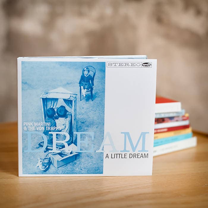 Dream a Little Dream – Dream a Little Dream CD Pink Martini & The von Trapps