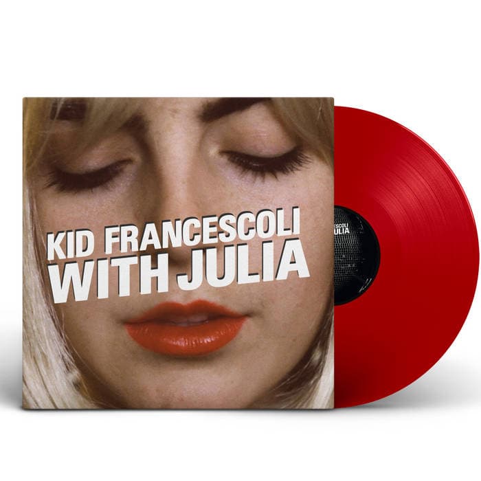 With Julia – Kid Francescoli - With Julia (Color LP)