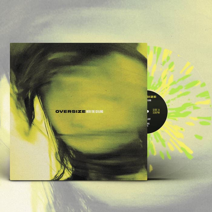 Into the Ceiling – Clear w/ yellow and green splatter LP