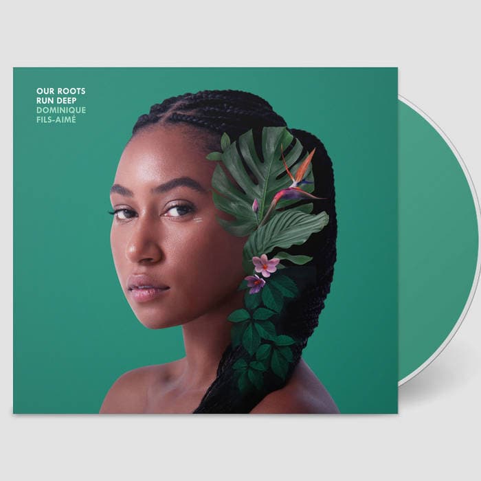 Our Roots Run Deep – Dominique Fils-Aimé "Our Roots Run Deep" Compact Disc