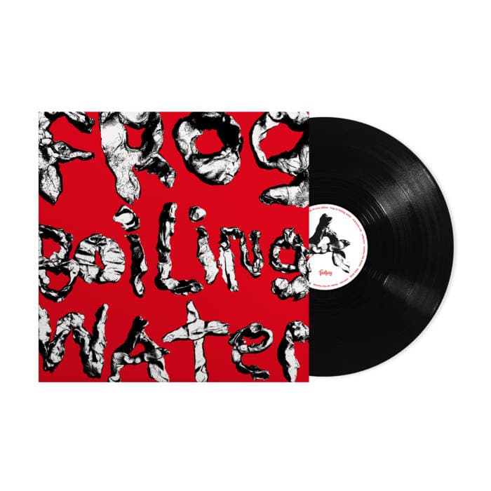 Frog In Boiling Water – Standard 12" Vinyl