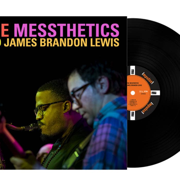 The Messthetics and James Brandon Lewis – Black Vinyl