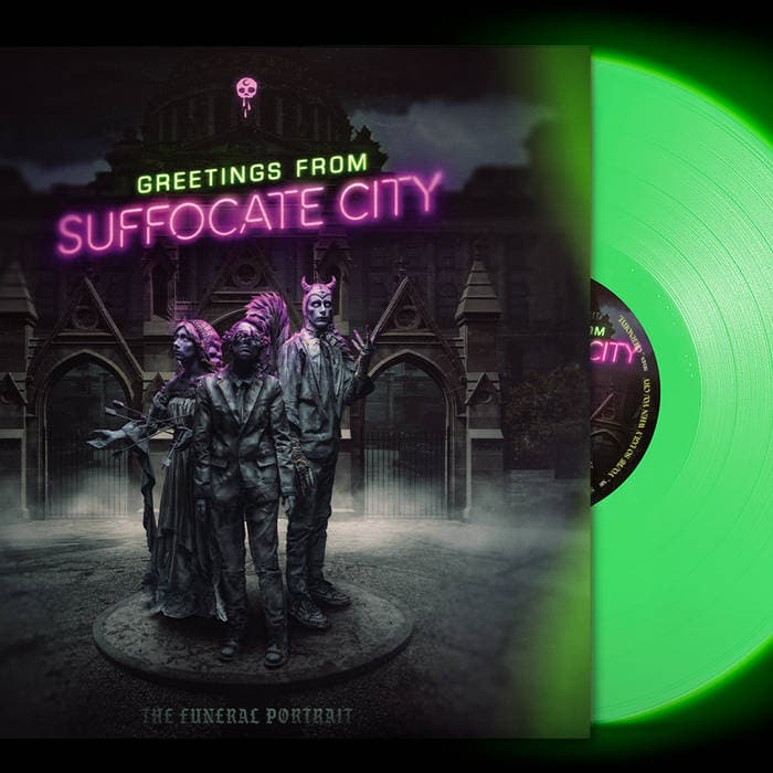 Greetings From Suffocate City – Glow In The Dark Green Vinyl
