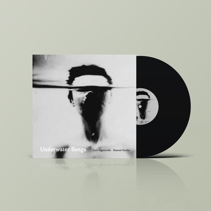 Underwater Songs – Limited Edition 12'' Vinyl Luís Figueiredo, Manuel Rocha