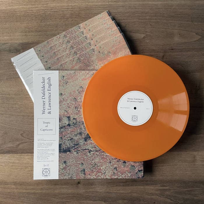 Tropic of Capricorn – Limited Edition Colour LP Lawrence English and Werner Dafeldecker