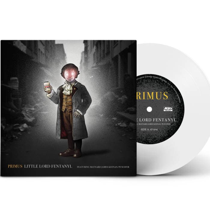 Little Lord Fentanyl – Little Lord Fentanyl b/w Duchess 7" Primus featuring Maynard James Keenan / Puscifer