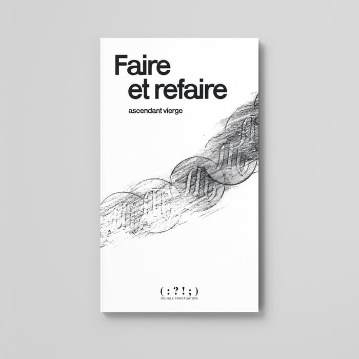 FAIRE ET REFAIRE par double ponctuation