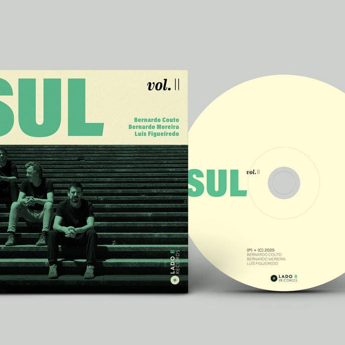 Sul Vol. II – Compact Disc Edition Bernardo Couto, Bernardo Moreira, Luís Figueiredo
