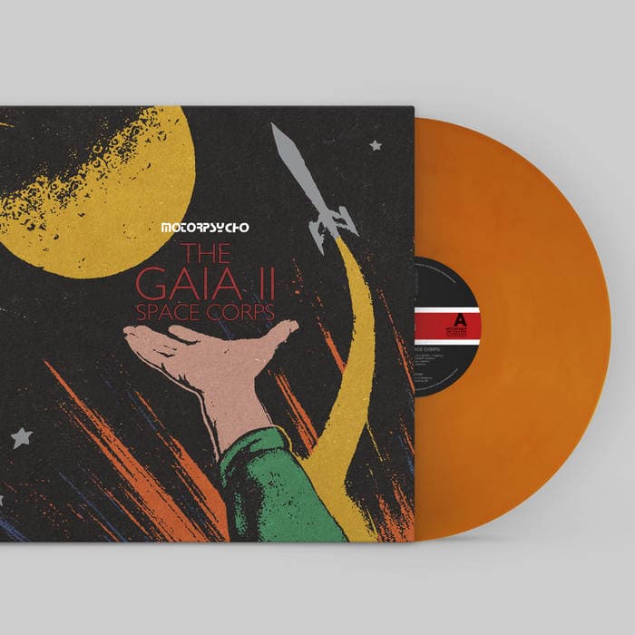 The Gaia II Space Corps – 12" Vinyl Tangerine (Motorpsycho Webstores Edition) Motorpsycho