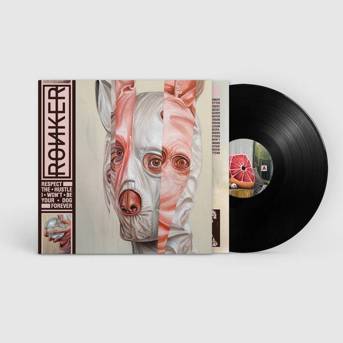 Respect The Hustle, I Won’t Be Your Dog Forever – Black Vinyl