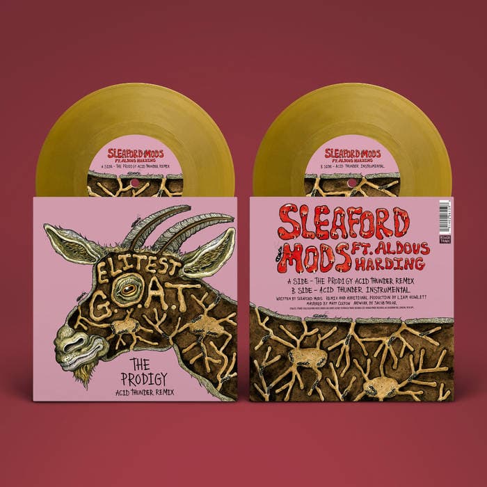 Elitest G.O.A.T. (The Prodigy Acid Thunder Mix) – Gold 7" Single Sleaford Mods & The Prodigy feat. Aldous Harding