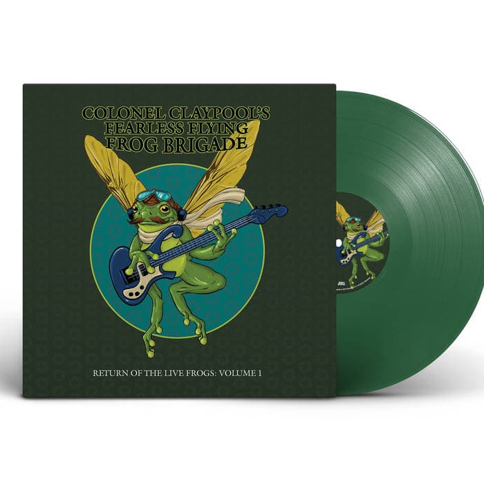 Return of the Live Frogs: Volume 1 – Return of the Live Frogs: Volume 1 (Green Vinyl) Colonel Claypool’s Fearless Flying Frog Brigade