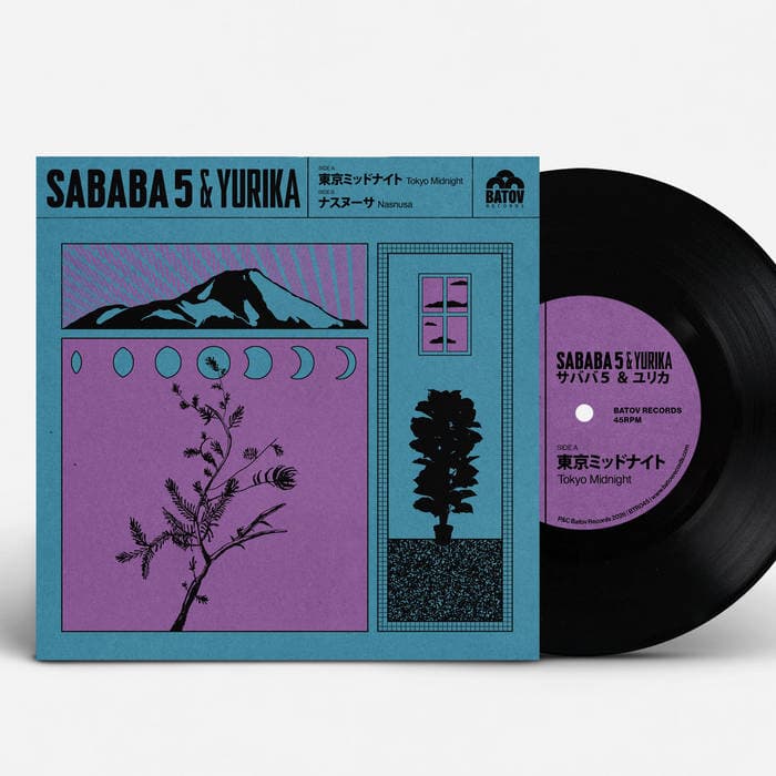 Tokyo Midnight - 東京ミッドナイト – Limited Edition 7" Vinyl - Full Colour Sleeve Sababa 5 & Yurika