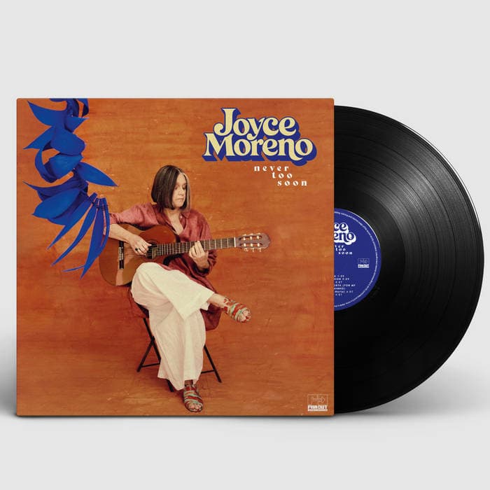 Never Too Soon – Vinyl LP Joyce Moreno