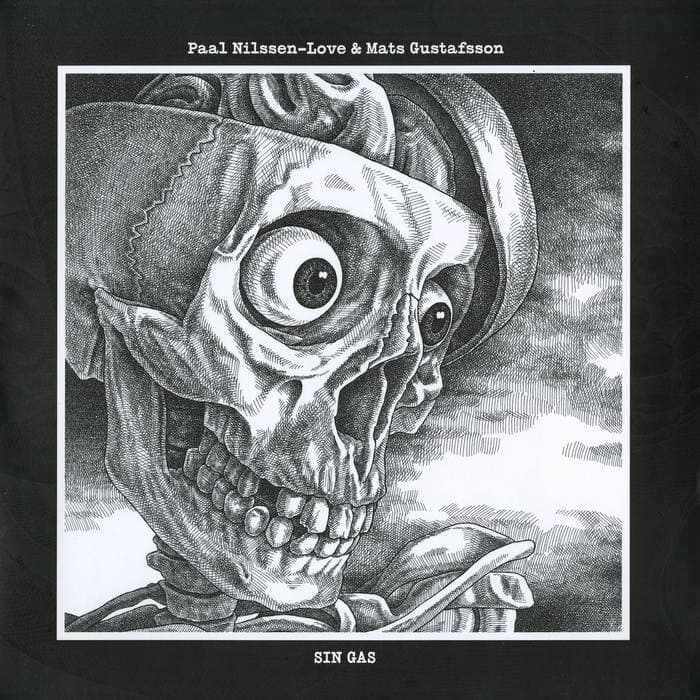 Sin Gas – Compact Disc Mats Gustafsson & Paal Nilssen-Love