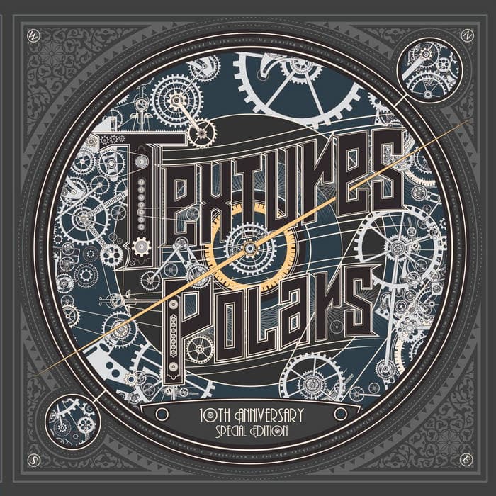POLARS 10TH ANNIVERSARY SPECIAL EDITION – TEXTURES - Polars debut album rerelease