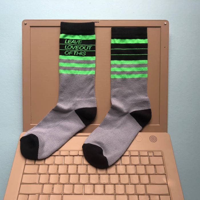 Leave Love Out Of This Socks