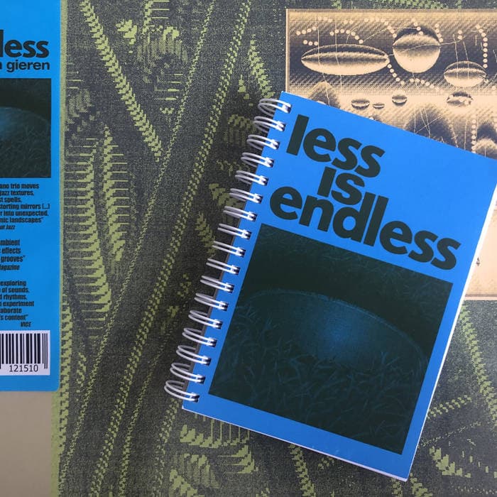 Less Is Endless — Notebook