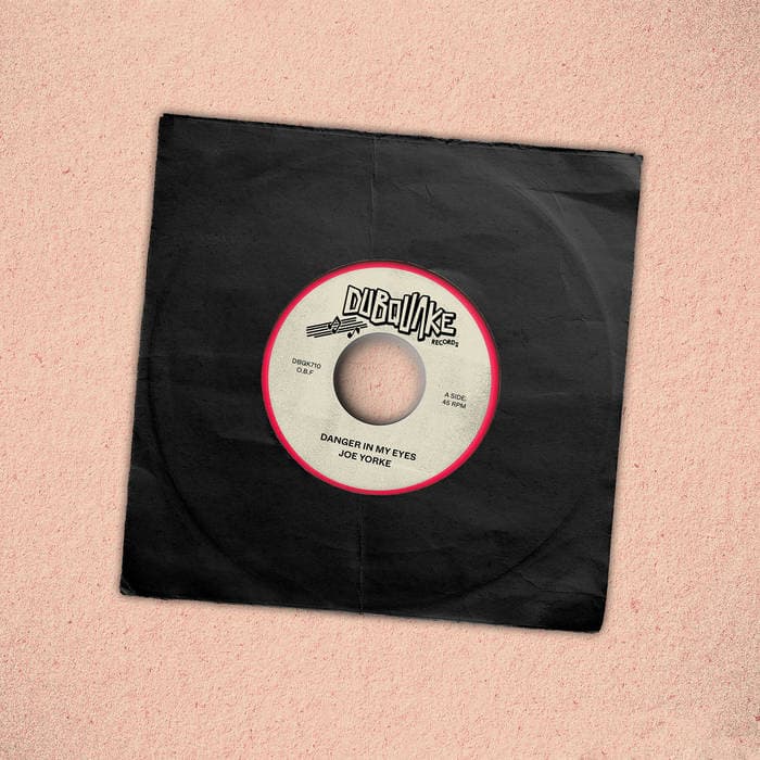 Danger In My Eyes – Limited Edition Pink 7" Vinyl Joe Yorke & O.B.F