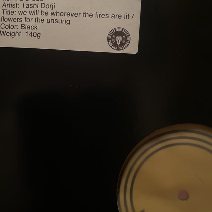 we will be wherever the fires are lit – Test pressing